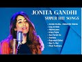 Jonita Gandhi Songs ( Jukebox Audio ) #23