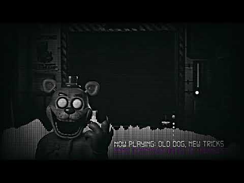 Graveyard Shift At Freddy's — Old Dog, New Tricks (High Quality+Slowed)