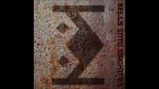 Bells into Machines - Ordinary Fascist