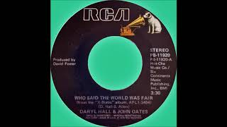 Daryl Hall &amp; John Oates - Who Said The World Was Fair
