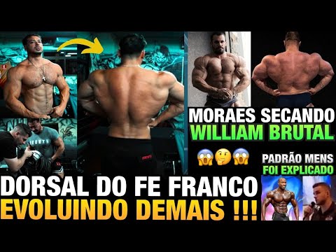 FRANCO MOSTRA DORSAL ENORME E IMPRESSIONA - MORAES SHAPE ATUAL + WILLIAM, BRANDÃO E MAIS