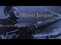 Illinois Jacquet - Blue and Sentimental  (1975 Vinyl LP How High the Moon)