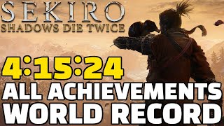 WORLD RECORD Sekiro All Achievements Speedrun in 4:15:24