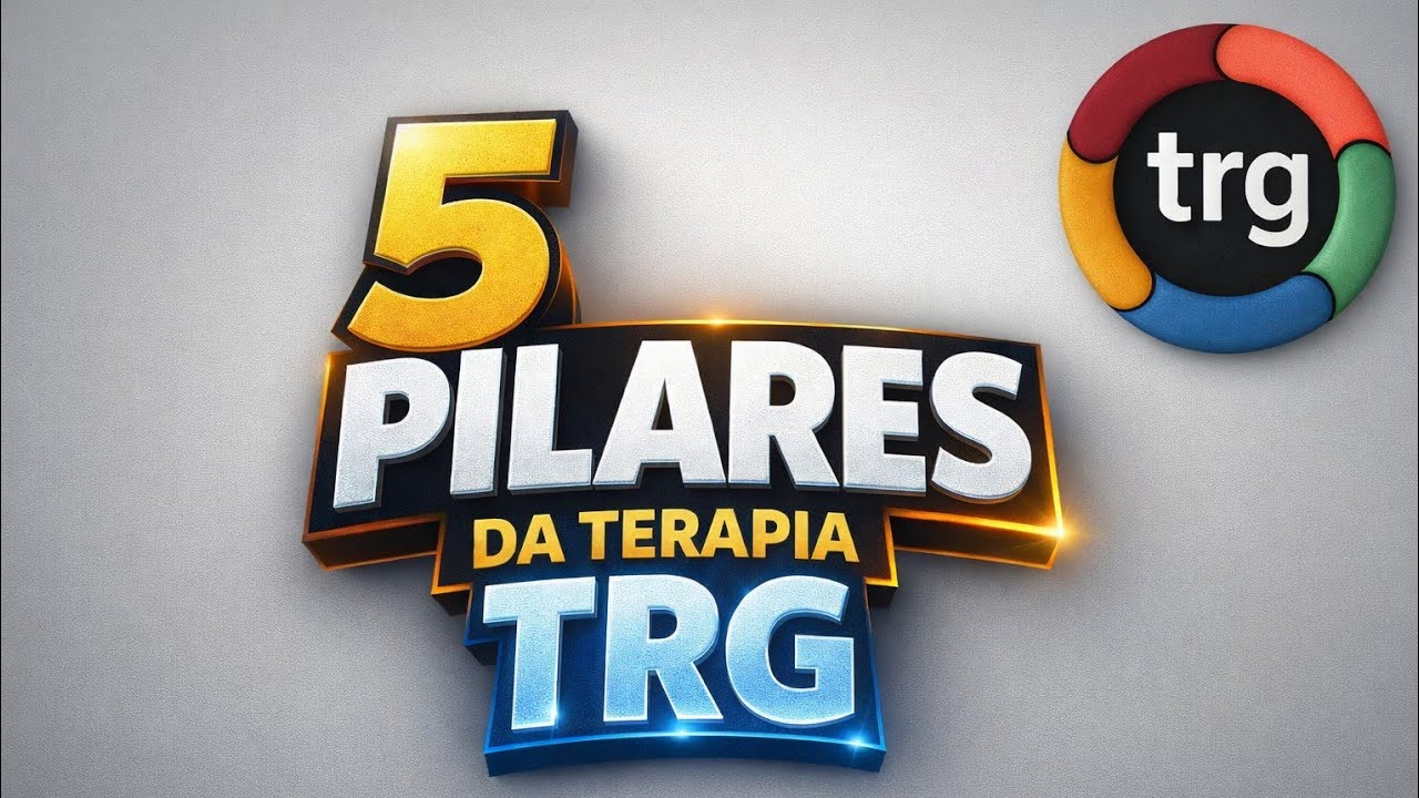 5 PILARES DA TERAPIA TRG ( segredo revelado) | Psicanalista Elias Sousa ( Tel. atual 33.99823.0044)