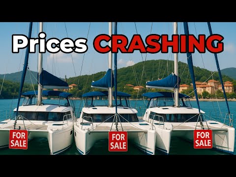 This Is Why Catamrans Are Suddenly CHEAP - Prices Are Crashing