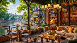 Spring Riverside Coffee & Jazz Relaxing for Focus, Calm ☕ Gentle Piano Jazz & Nature Morning Sounds