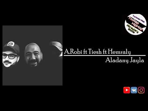 A.Robi ft Tiesh ft Hemraly-Aladany Jayla (TmRap-HipHop)