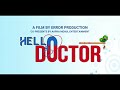 HELLO DOCTOR MOTION LOOK 2022 SHORT FILM TEASER