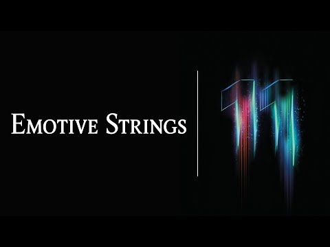 KOMPLETE 11 ULTIMATE - New Additions: EMOTIVE STRINGS