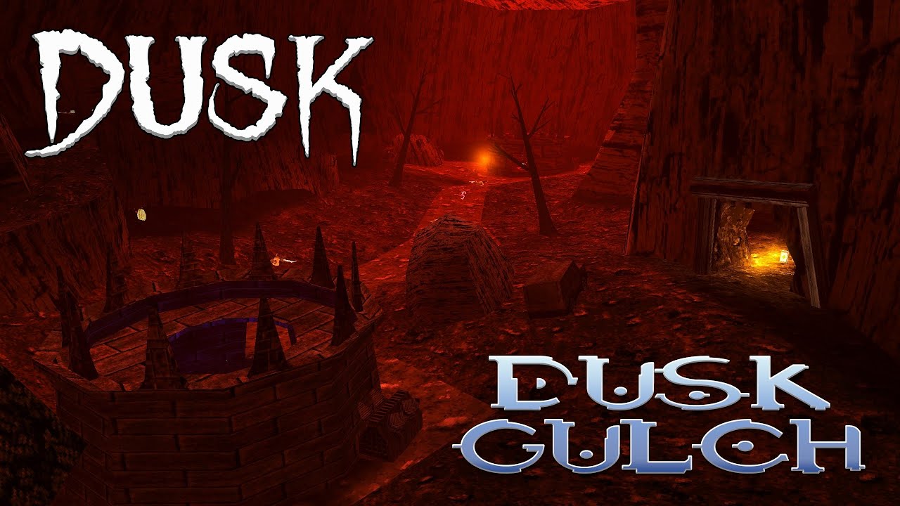 DUSK Gulch - YouTube