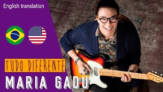 Maria Gadu - Tudo diferente (Lyrics + English Translation)