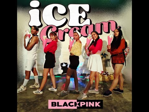 BLACKPINK 'Ice Cream' (With Selena Gomez) - Dance Cover GBE GOLD