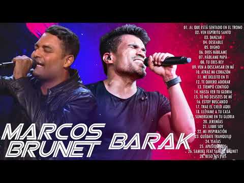 LO MEJOR DE BARAK Y MARCOS BRUNET // ADORACION EXTREMA