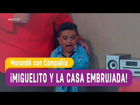 ¡Miguelito y la casa embrujada! - Morandé con Compañía 2017