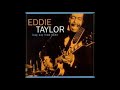 Eddie Taylor -  Baby please  don't go