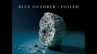 Blue October - What if we Could