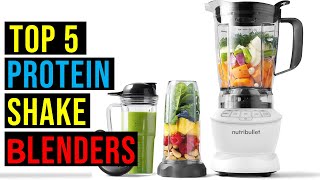 Top 5 Βest Protein Shake Βlenders in 2025 - The Βest Protein Shake Βlenders Reviews
