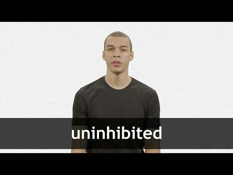 How to pronounce UNINHIBITED in American English