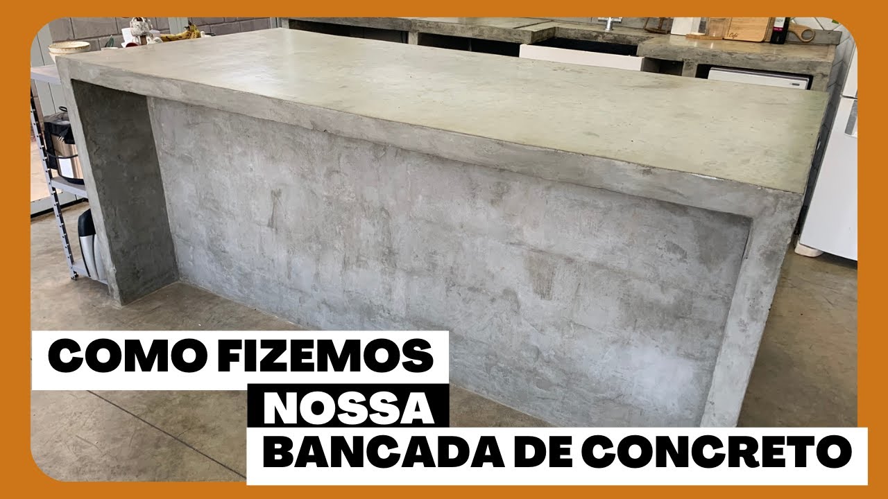 Como nós fizemos nossa Bancada de Concreto - Passo a Passo