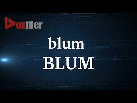 How to Pronunce Blum in English - Voxifier.com