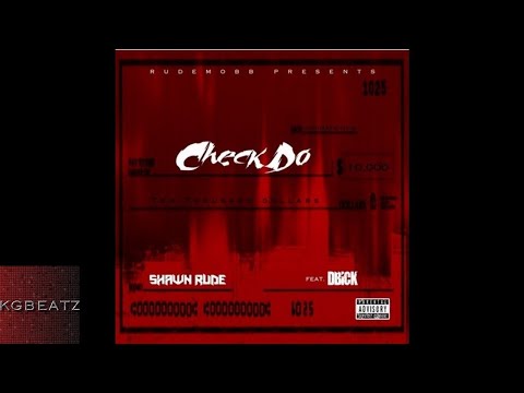 Shawn Rude ft. D. Bick - Check Do [Prod. By Onii] [New 2018]