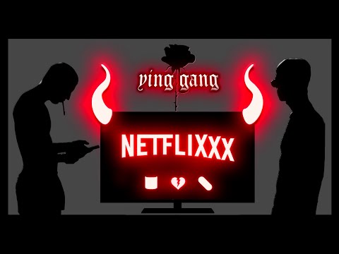 YING GANG - NETFLIXXX