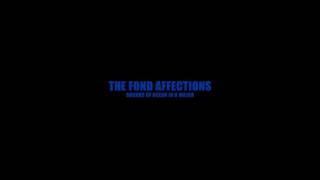 The Fond Affections - Sounds Of Ocean In G Major