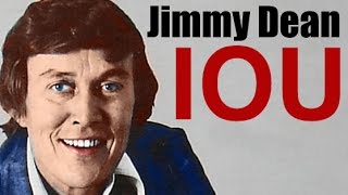 IOU - Jimmy Dean - ORIGINAL &amp; best version, lyrics, tribute to Mother, Mother&#39;s Day, Mom I love you