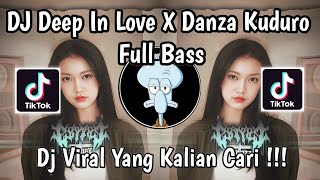 Download lagu DJ DEEP IN LOVE X DANZA KUDURO BREAKBEAT FULL BASS JEDAG JEDUG VIRAL TIKTOK TERBARU 2026 ! mp3