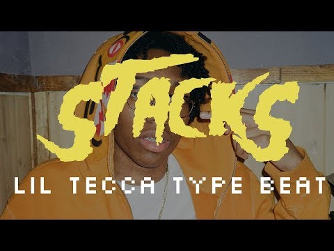 [FREE] Lil Tecca Type Beat 2019 - "STACKS"