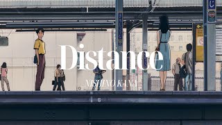 Distance – Nishino Kana【แปลไทย】