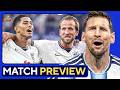 ENGLAND Vs ARGENTINA Semifinal MATCH PREVIEW World Cup 2026