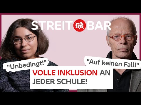 STREITBAR: Wie inklusiv ist unser Schulsystem?