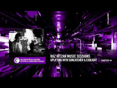 SUNCATCHER & EXOLIGHT - RNM Sessions  [Uplifting Trance - Chapter 45]