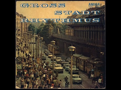 Rundfunk-Tanzorchester Berlin ‎- Gross Stadt Rhythmus (FULL ALBUM, big band, 1970, DDR)