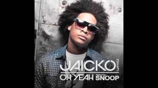 Jaicko &#39;Oh Yeah&#39; remix pt. 2 ft. Snoop Dogg (Black Chiney Remix)