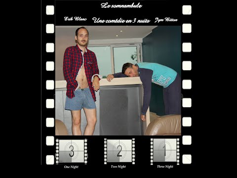 Le Somnambule - OFFICIAL - 2 & 3 April 2020 - Une #comédie d' Erik Blanc. #comedy #comedia  #funny