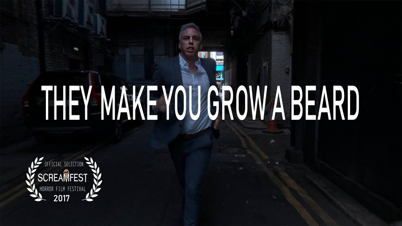 They Make You Grow a Beard | Funny Short Horror Film | Screamfest