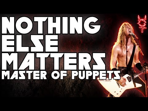 What If Nothing Else Matters Was On Master Of Puppets?