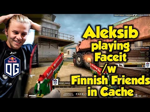 OG Aleksib playing Faceit with Finnish Friends in Cache | CSGO