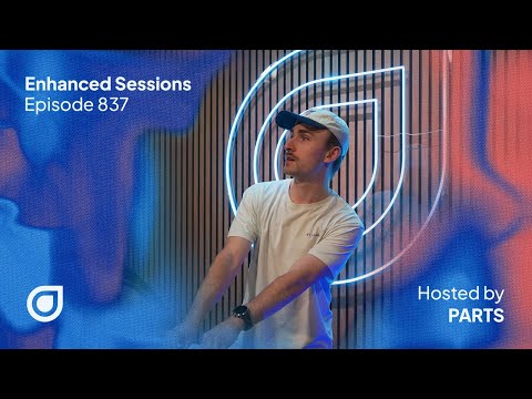 Enhanced Sessions 837 with John Grand - Hosted by PARTS