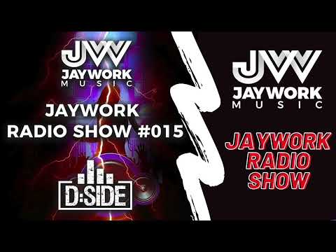 TECHNO / TRANCE - JAYWORK RADIO SHOW #015 - D:SIDE SELECTION BY SAMMY LOVE