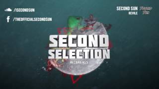 Second Sun - Revile [Free Download]