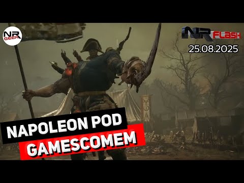 Napoleon pod Gamescomem - NRFlash (25.08.2025)