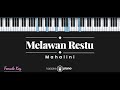 Melawan Restu - Mahalini (KARAOKE PIANO - FEMALE KEY)