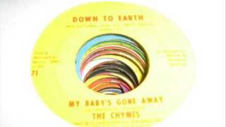 MY BABY'S GONE AWAY-THE CHYMES