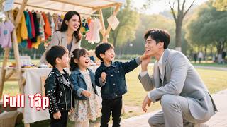 Cô gái bị đuổi khỏi gia tộc vì chữa hoang, ai ngờ bố của 3 đứa trẻ lại là tỷ phú giàu nhất nước!