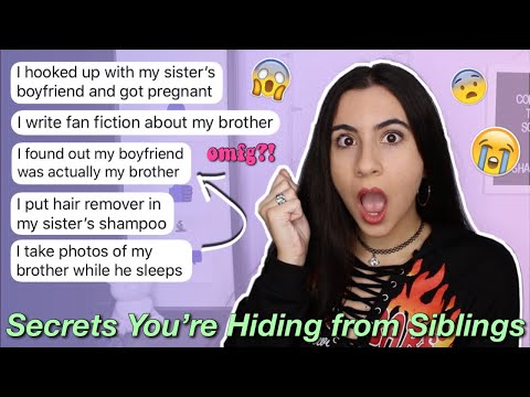 Revealing Secrets You're Keeping from Your Siblings 2 (so gross!) | Just Sharon