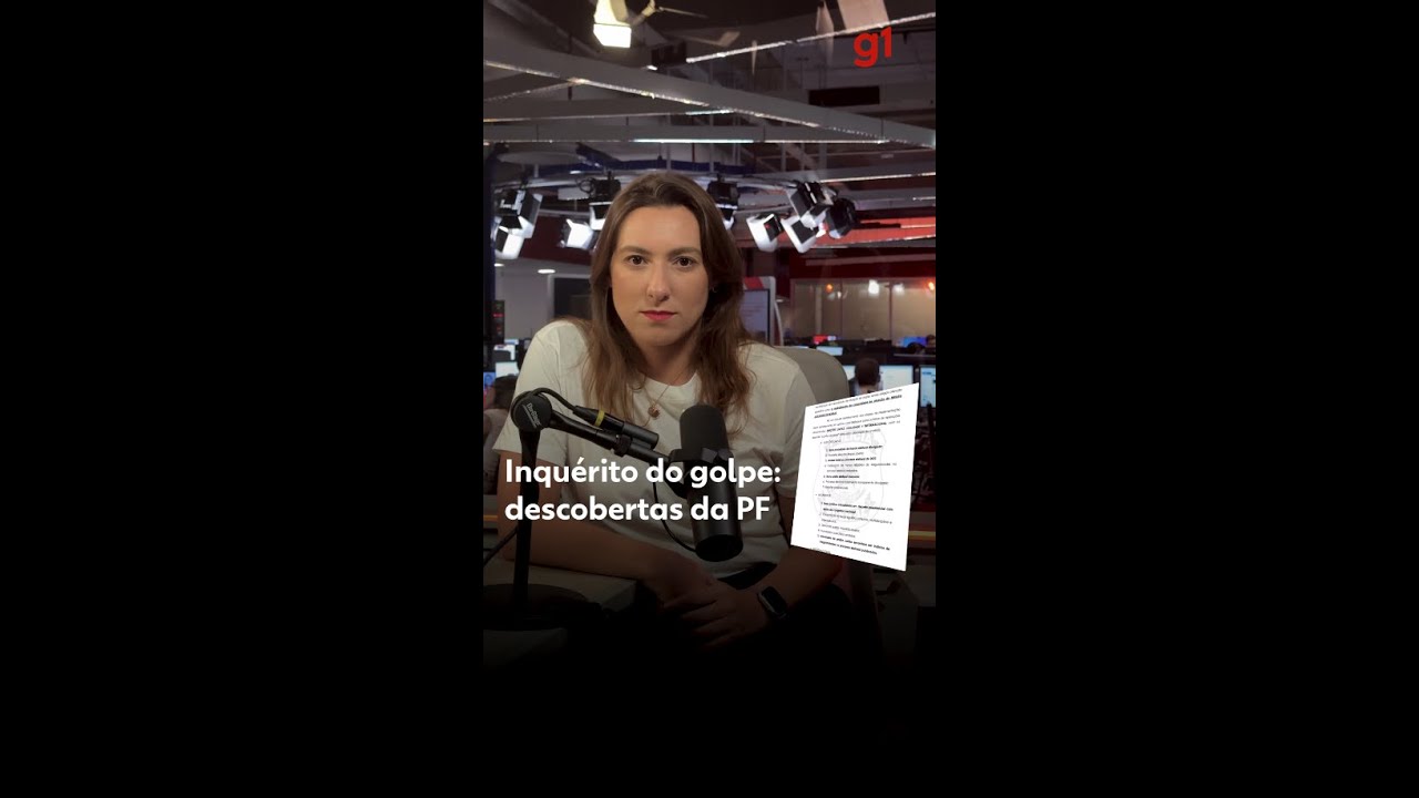 Veja quais são as principais descobertas da PF sobre o inquérito do golpe #g1 #noticias