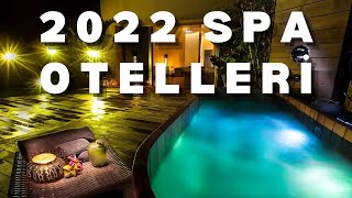 2022 SPA OTELİ ÖNERİLERİ | Wellness & Spa Hotels | Abant, Sapanca, Çeşme, Antaly